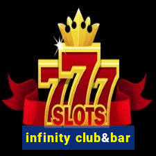 infinity club&bar